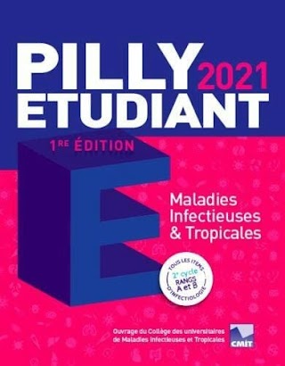 PILLY étudiant: Maladies infectieuses & tropicales , édition (10 janvier 2021) 