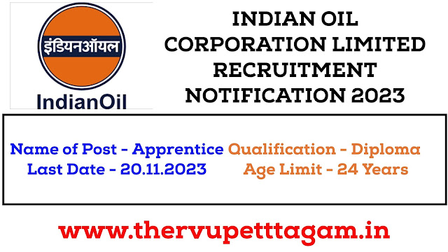 IOCL டிரேட் & டெக்னீஷியன் அப்ரண்டிஸ் ஆட்சேர்ப்பு 2023 / INDIAN OIL APPRENTICE RECRUITMENT 2023