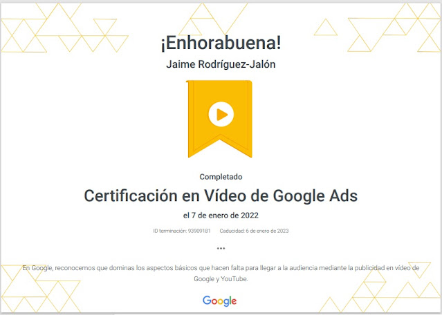 Jaime Rodriguez Jalón Certificación Vídeo Google Ads Enero 2022