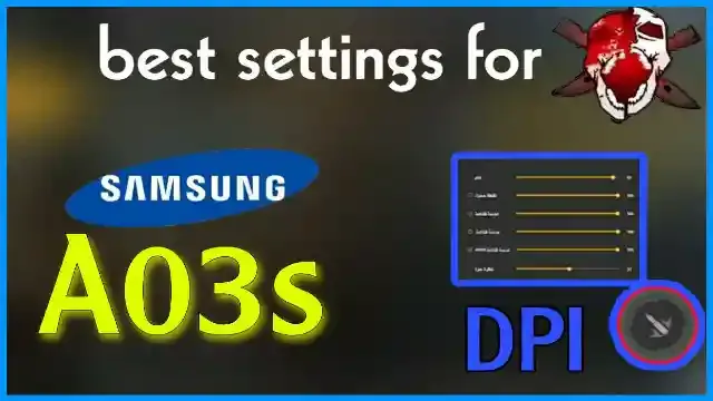 Best settings in free fire for Samsung Galaxy A03s Sensitivity and dpi
