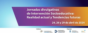 Jornades "Intervenció socioeducativa: Realitat actual i tendències futures"