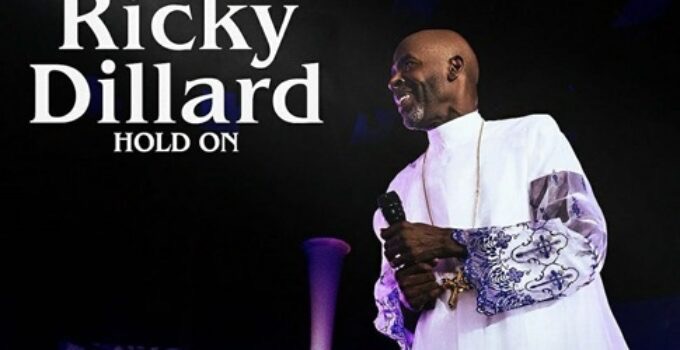 RICKY DILLARD – HOLD ON LYRICS