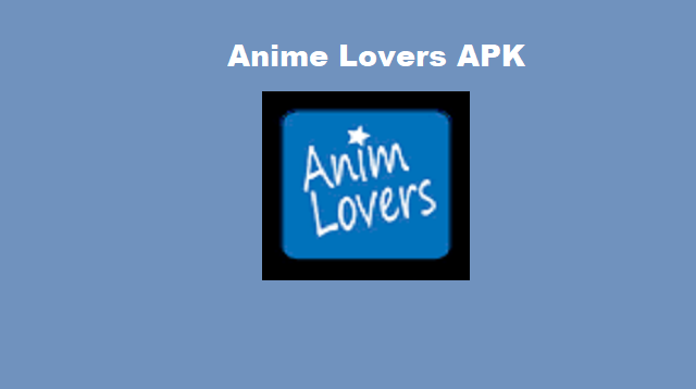 Anime Lovers APK