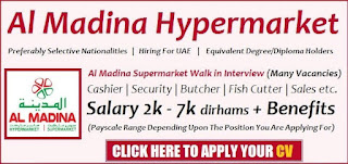 Al Madina Hypermarket LLC Multiple Staff Jobs Recruitment For Dubai,UAE Location