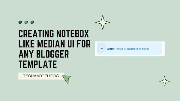 Creating Notebox like Median Ui For Any Blogger Template