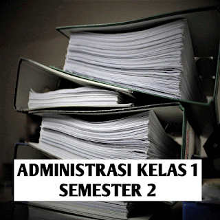 Administrasi guru kelas 1 sd semester 2 terbaru