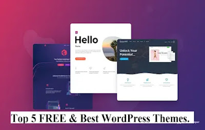 Top 5 FREE & Best WordPress Themes.