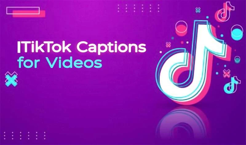 aptions for TikTok The Best TikTok Captions TikTok Captions,