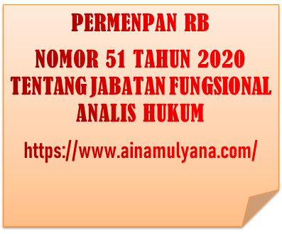 Permenpan RB Nomor 51 Tahun 2020 Tentang Jabatan Fungsional Analis Hukum