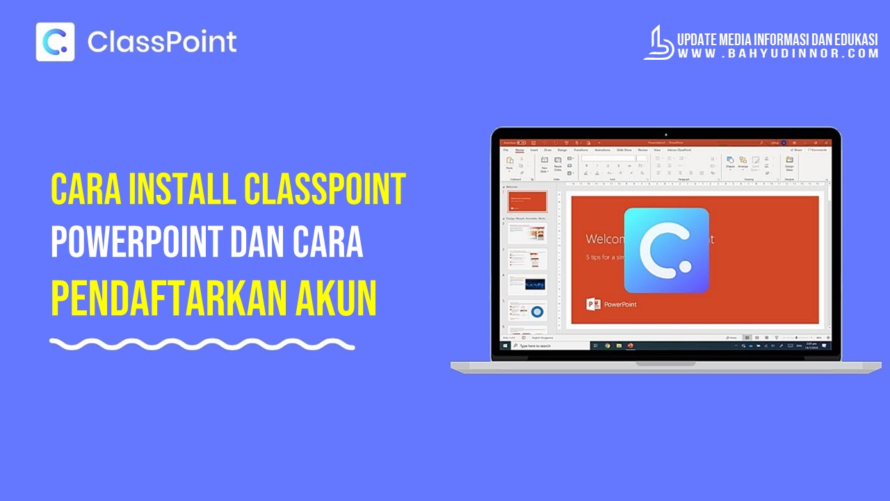 Cara install ClassPoint Powerpoint dan Cara Pendaftarkan Akun