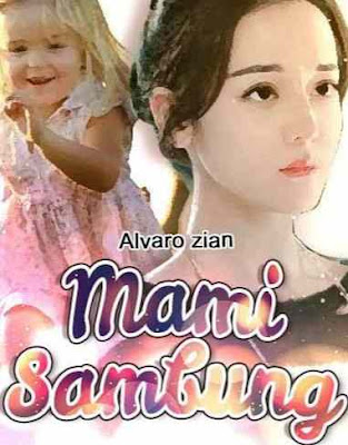 Novel Mami Sambung Karya Alvaro Zian Full Episode