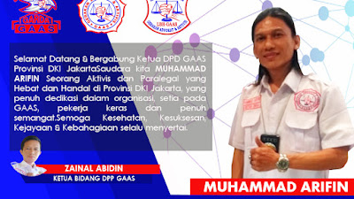 Zainal Abidin  " Selamat dan Sukses Atas Terpilihnya  Muhammad Arifin sebagai Ketua DPD GAAS DKI Jakarta 