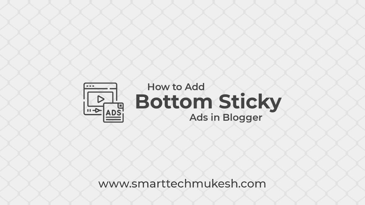 How to Add Bottom Sticky Ads in Blogger