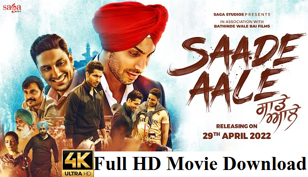 Download Saade Aale (2022) HD movie online Filmywap 480p 720p Khatrimaza
