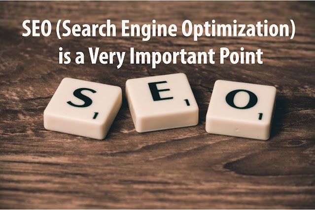 SEO (Search Engine Optimization) is a Very Important Points