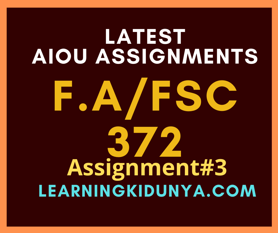 AIOU Solved Assignments 3 Code 372