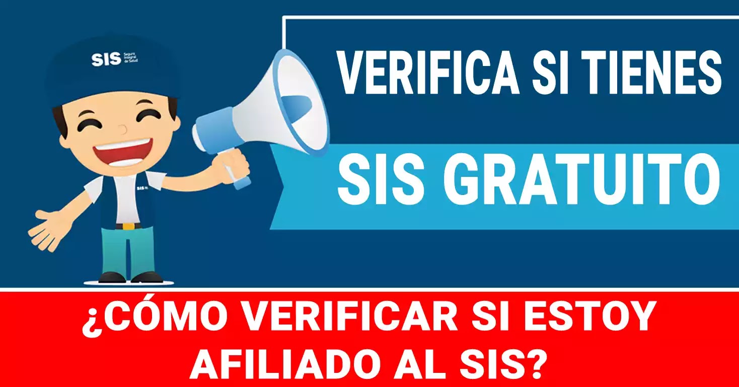 ¿Cómo verificar si estoy afiliado al SIS - Seguro Integral de Salud?