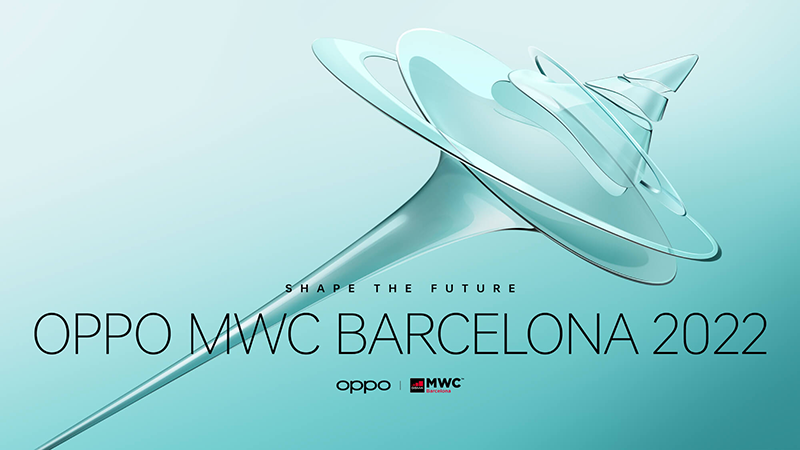 OPPO to introduce new tech and devices at MWC Barcelona 2022