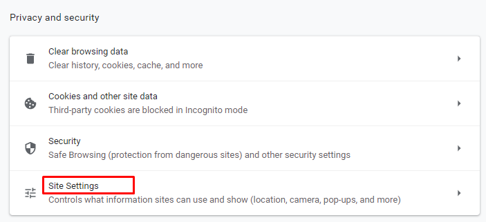 pada bagian privacy and security, pilih menu site settings.