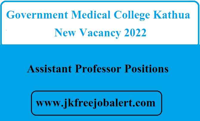 Government Medical College Kathua Jobs Recruitment 2022