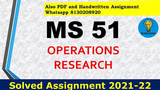 MS 51 Solved Assignment 2021-22