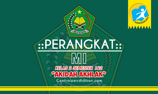 Perangkat Akidah Akhlak MI Kelas 2 Edisi Revisi Tahun 2023/2024