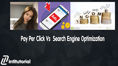 Pay Per Click Vs  Search Engine Optimization
