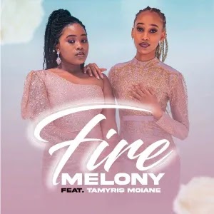 Melony feat. Tamyris Moiane – Fire [Baixar]