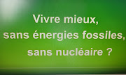 Vivre mieux sans énergies fossiles, sans nucléaire ?