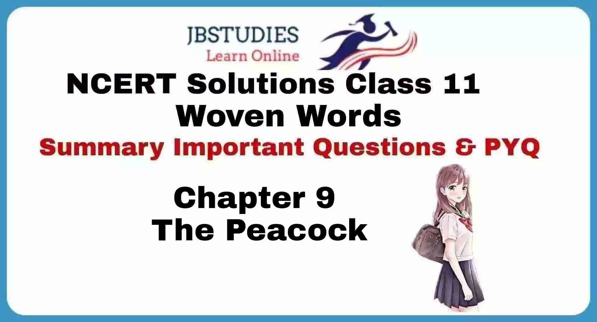 Solutions Class 11 Woven Words (Poetry) Chapter-9 The Peacock