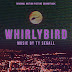 Ty Segall - Whirlybird (Original Motion Picture Soundtrack)