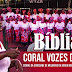 Coral Vozes Da Vida - Bíblia (Eie Wa Messena) (Gospel)