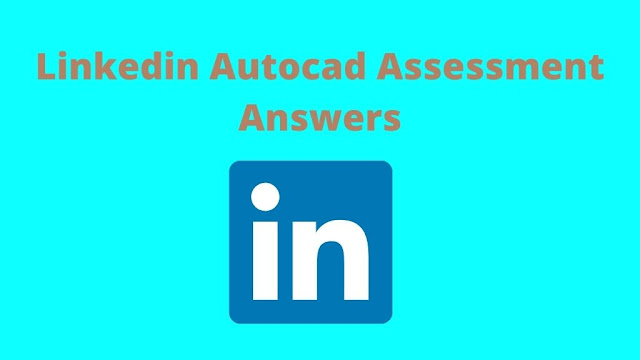 linkedin-autocad-assessment-answers