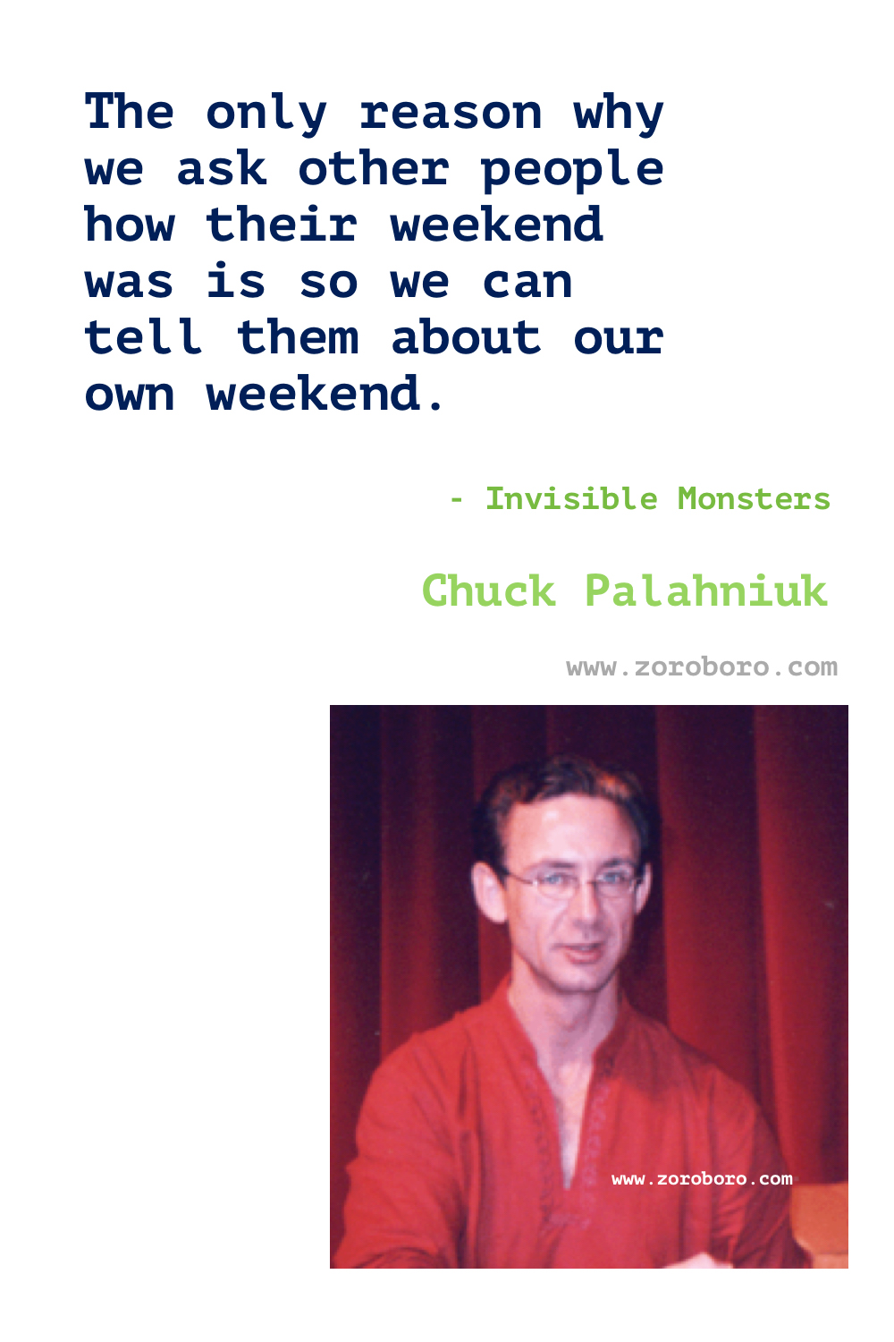 Chuck Palahniuk Quotes Part 1. Chuck Palahniuk Books Quotes. Chuck Palahniuk Fight Club, Invisible Monsters, Choke & Survivor (Palahniuk novel). Fight Club Quotes. Fight Club Book. Chuck Palahniuk Quotes.