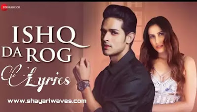 Ishq-Da-Rog-Lyrics-Stebin-Ben