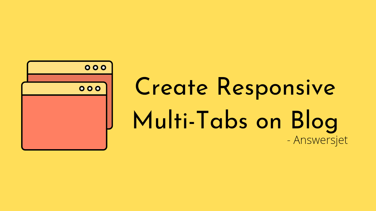 How to Create Responsive Multi Tabs on Blogger Post