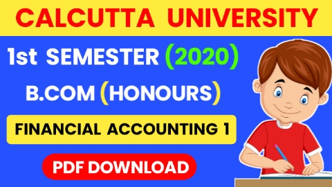 Download CU B.COM 1st Semester Financial Accounting 1 (Honours) 2020 Question Paper
