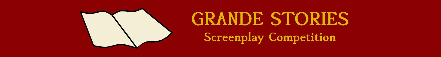 Grande Stories Screenplay Competition