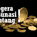 Hutang Adalah Aib, Inilah Rahasia Cara Cepat Melunasinya