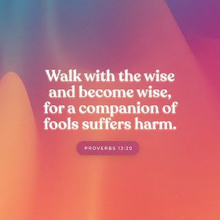 Proverbs 13:20