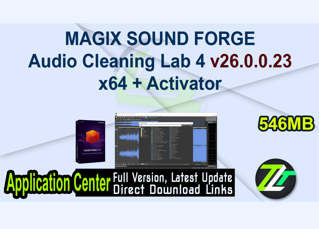 MAGIX SOUND FORGE Audio Cleaning Lab 4 v26.0.0.23 x64 + Activator