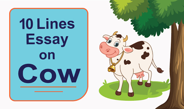 Indian Festivals | Indian Culture | Indian Tradition: 10 Lines Essay on Cow  in English | The Cow Essay