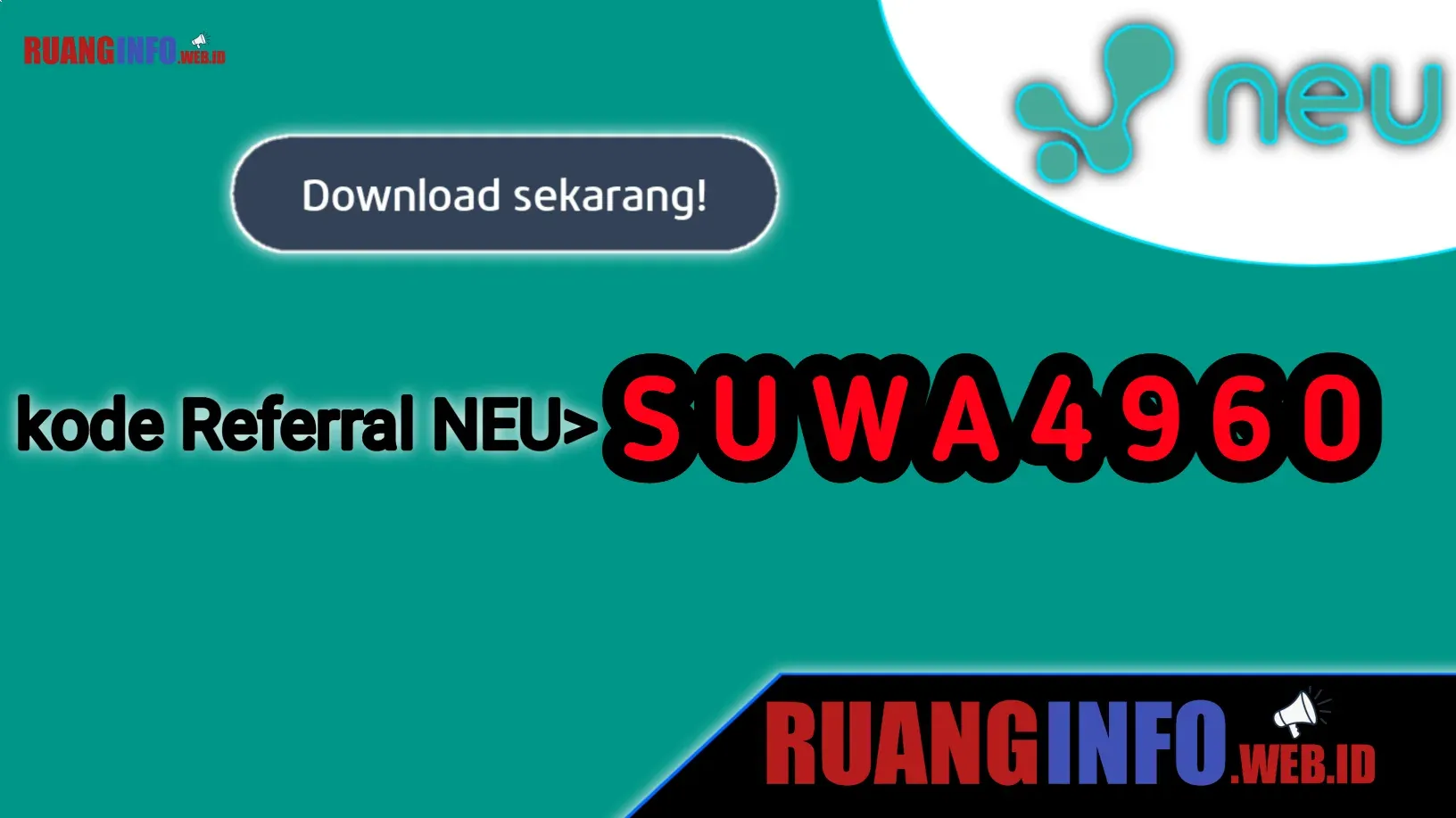 Cara Daftar dan Memasukkan Kode Referral NEU Aplikasi Penghasil Uang