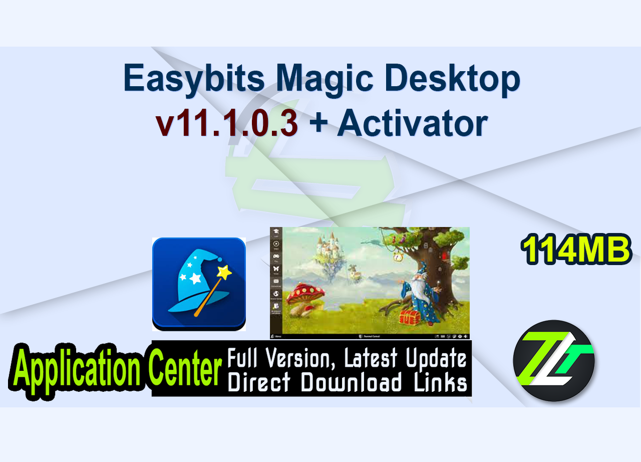 Easybits Magic Desktop v11.1.0.3 + Activator