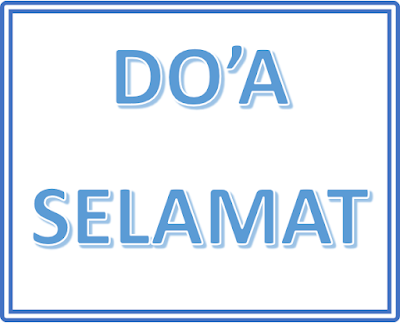 Bacaan Doa Selamat Arab Latin dan Artinya