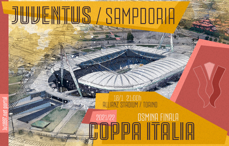 Coppa Italia 2021/22/ 1/8 finala / Juventus - Sampdoria, utorak, 21:00h