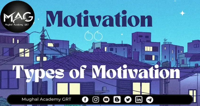 Types of Motivation