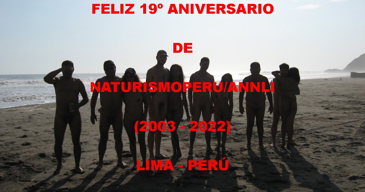 Naturismo Perú ANNLI Naturismo Nudismo nacional e internacional º ANIVERSARIO DE NATURISMO