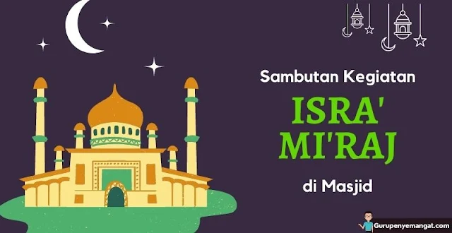 Sambutan Ketua Panitia Isra’ Mi’raj di Masjid