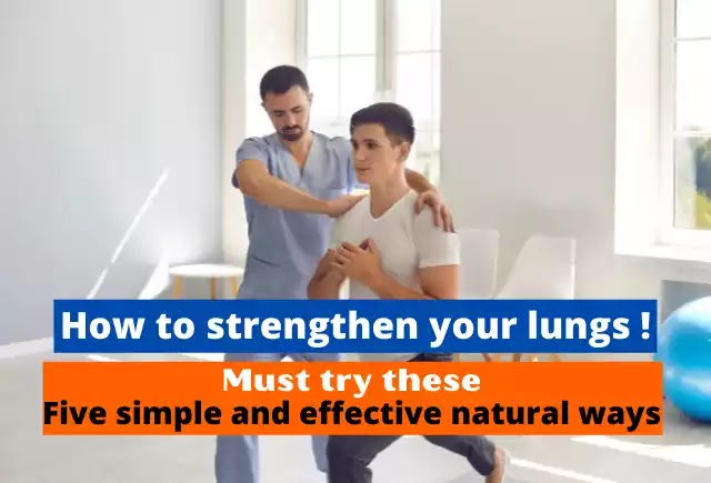 how to strengthen your lungs, can you strengthen your lungs, strengthen your lungs naturally,